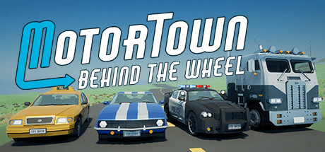 Motor Town: Behind The Wheel (RUS) полная версия