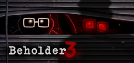 BEHOLDER 3 (2022) (RUS) полная версия