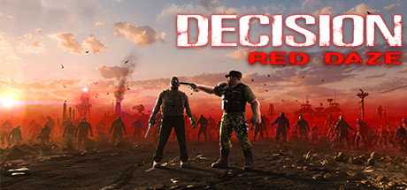 Decision: Red Daze (полная версия)