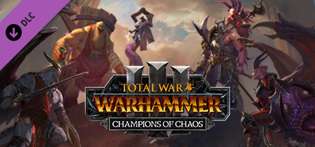 Total War: WARHAMMER 3 - Champions of Chaos (DLC) полная версия