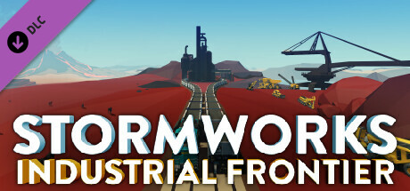 Stormworks: Industrial Frontier (2022) DLC на русском