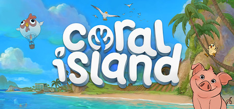 Coral Island (2022) (RUS) на русском