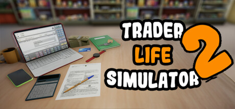 Trader Life Simulator 2 (2022) на русском