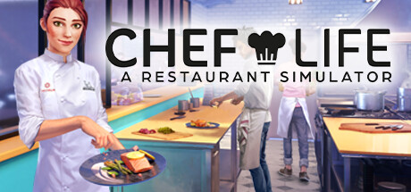 Chef Life: A Restaurant Simulator (полная версия)