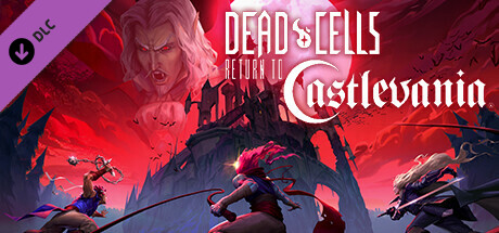 Dead Cells: Return to Castlevania (DLC) полная версия