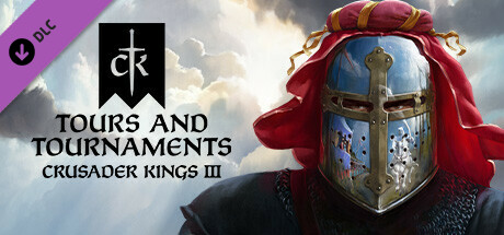 Crusader Kings 3 Tours Tournaments (DLC) полная версия