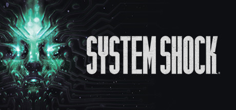 System Shock (2023) Ремейк