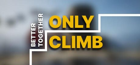 Only Climb: Better Together (2023) полная версия