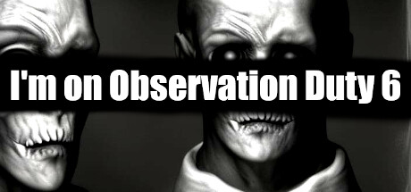 I'm on Observation Duty 6 (2023) на русском