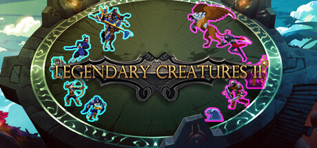 Legendary Creatures 2  