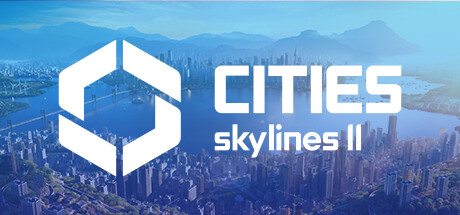 Cities: Skylines 2 (2023) полная версия