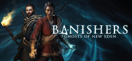 Banishers: Ghosts of New Eden (2024) полная версия
