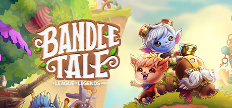 Bandle Tale: A League of Legends Story (2024)  